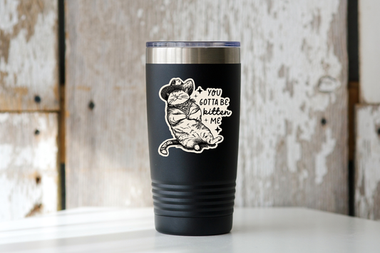 Stickers and Stationery :You Gotta Be Kitten Me Cat Sticker