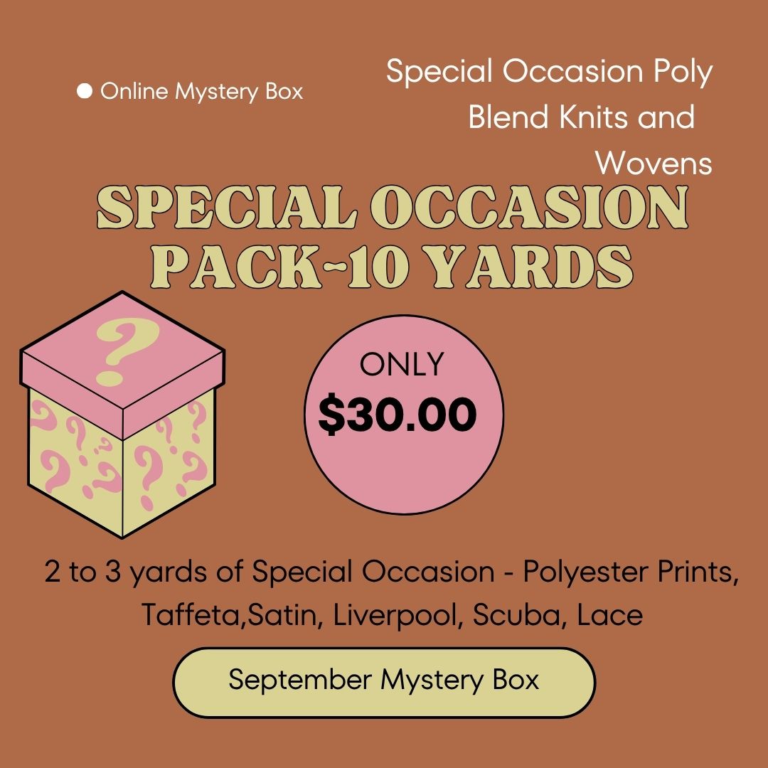 September Mystery Pack: 10 yards of Special Occasion Fabric- Poly Blends (2 to 3 yards)- assorted