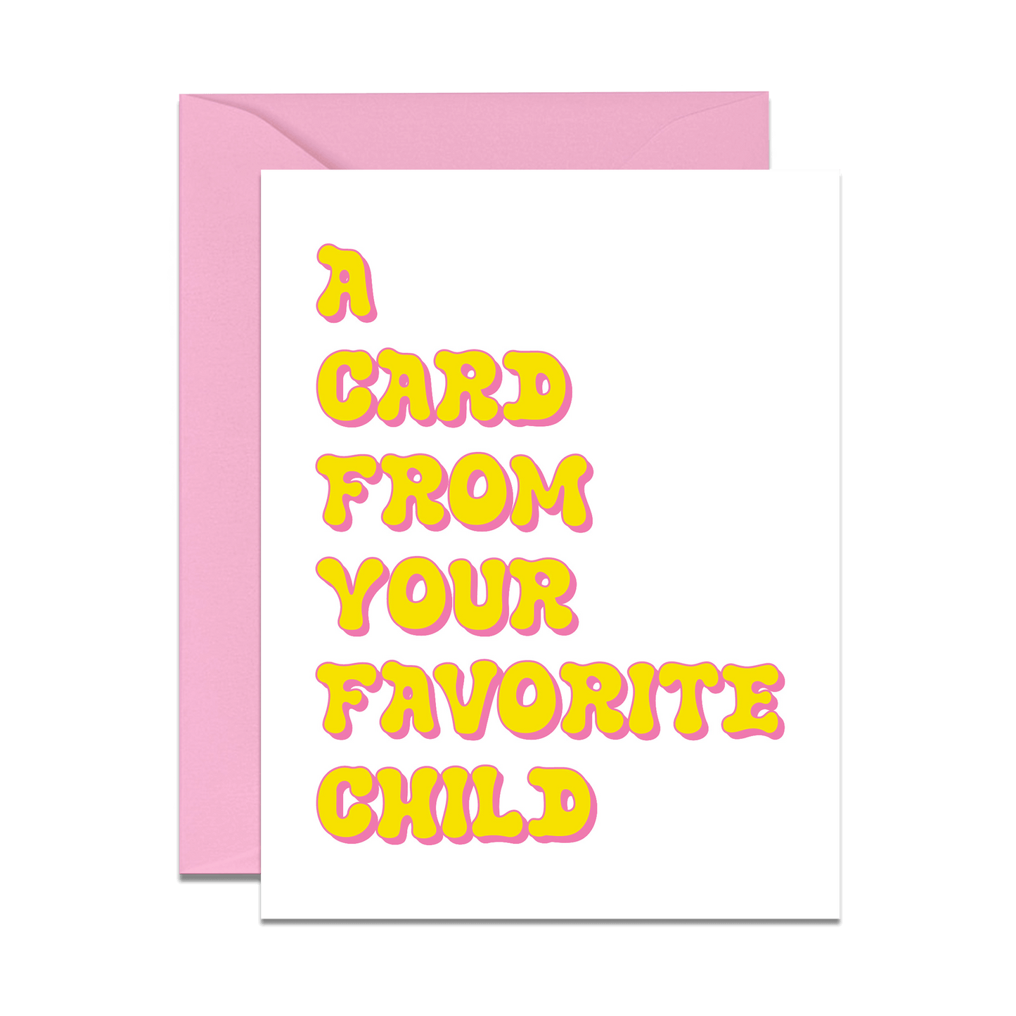 Local Artist Stationary: Favorite Child Card- 1 card with envelope