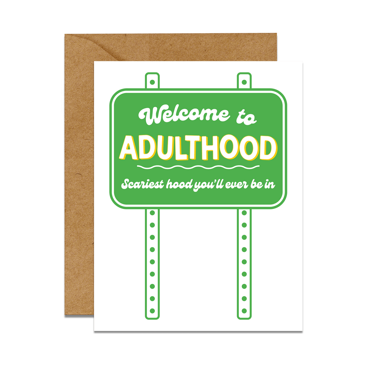 Local Artist Stationary: Welcome to Adulthood Card- Includes Card and Envelope