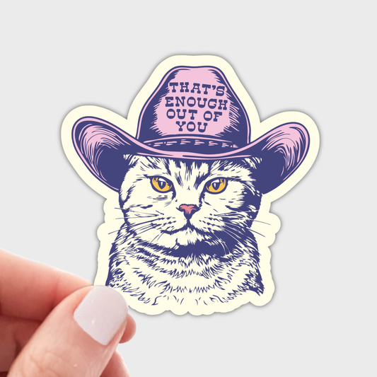 Stickers and Stationery: "That's Enough Out of You" Western Cat Sticker
