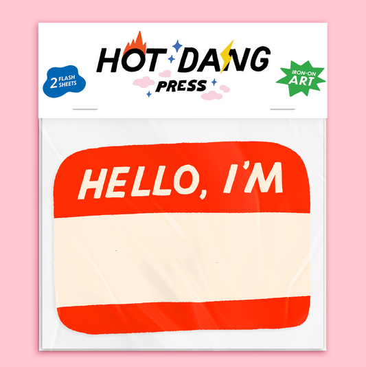 Iron On Art: Hello I'm Blank Name Tag by Hot Dang Press- 2 Sheets