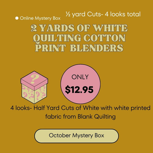 Online Mystery Quilting Cotton Bundle: 2 yards of White Cotton Prints from Blank Quilting- Half yard Cuts- 4 looks total-assorted
