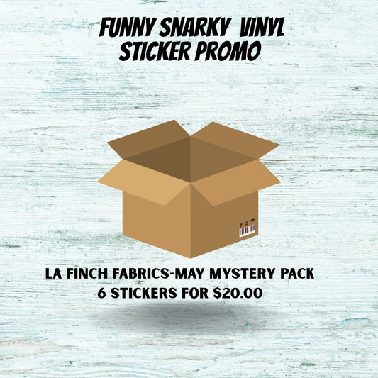 May Mystery Sticker Pack: 6 Snarky Funny Humor Vinyl Animal Themed Stickers- Assorted