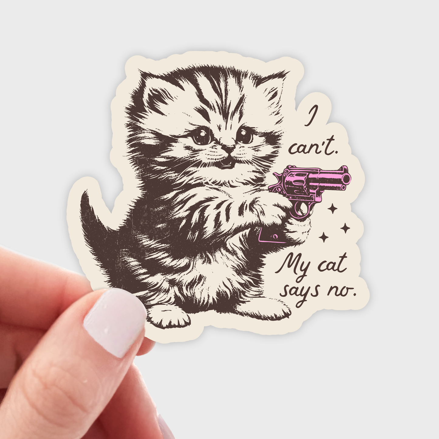 Sticker and Stationary: I Can't. My Cat Says No- Sticker