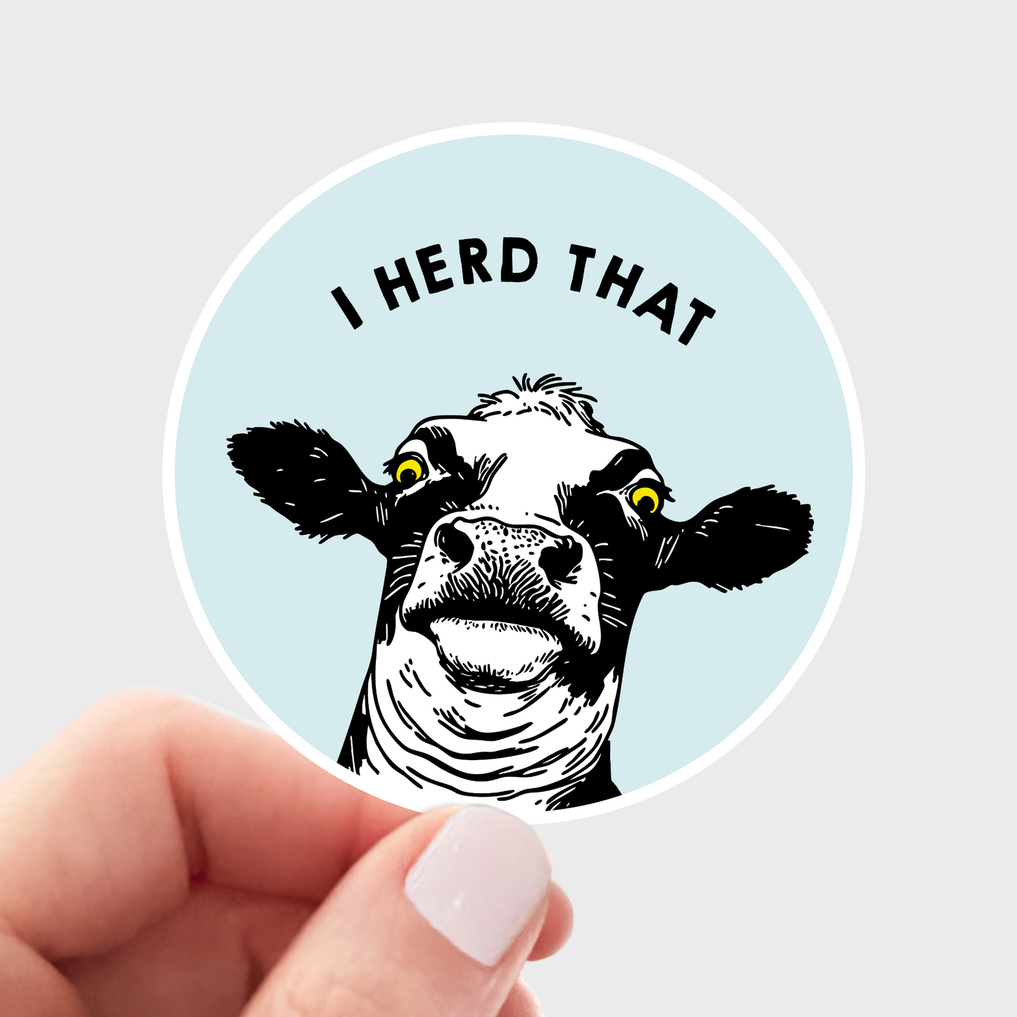 Stickers and Stationery : I Herd That Cow Farm Funny Sticker