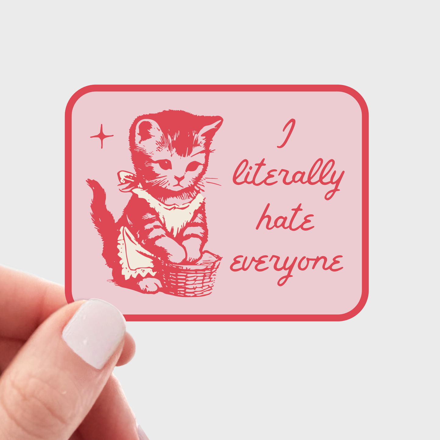Stickers and Stationery: I Literally Hate Everyone Sticker